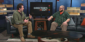 Pete Schwaba and director Andrew Butts on the Director's Cut set