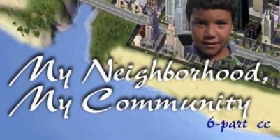 My Neighborhood, My Community